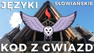 Języki Słowiańskie Kod z Gwiazd Przyroda Kosmiczna i Ziemska [upl. by Egwin8]