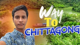 Way To Chittagong। Vlog video। Quickly Bro।Qayyum Al Zihan Shakib। New video 2024 [upl. by Malliw]