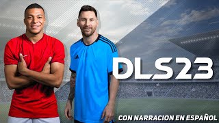 POR FIN DREAM LEAGUE SOCCER 2023 V2 DLS 19 ACTUALIZADO SIN INTERNET NARRACIÓN EN ESPAÑOL Y MAS [upl. by Retnyw]