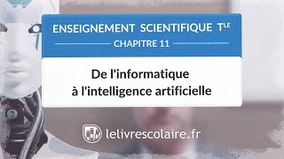 De linformatique à lintelligence artificielle Enseignement scientifique Tle [upl. by Clarance391]