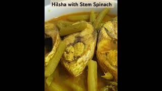 Hilsha Fish with Stem Spinach Curry  COMING SOON [upl. by Niloc478]