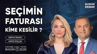 SEÇİMİN FATURASI KİME ÇIKARILIR SAMİ ALTINKAYA  HATİCE KOLÇAK [upl. by Novyar108]