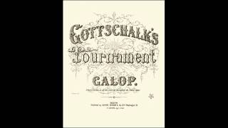 Tournament Galop  Louis Moreau Gottschalk [upl. by Yendys]