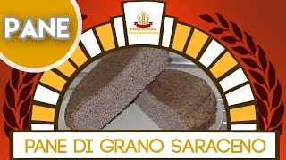 Pane di Grano Saraceno [upl. by Esiuqram563]