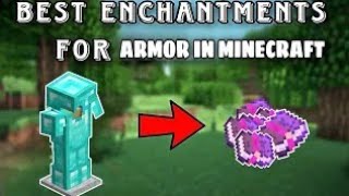 Best Enchantments For Armour in Minecraft  Minecraft  Tutorial [upl. by Florin]