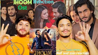 🇮🇳Indian Reaction On Jhoom Ost  Haroon Kadwani  Zara Noor Abbas  Noreen Gulwani [upl. by Nylirehc290]