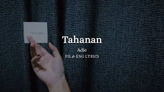 Tahanan Home  Adie  FIL  ENG  Lyrics [upl. by Ennayrb267]