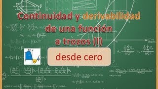 Continuidad y derivabilidad de una función a trozos  Parte 1 [upl. by Mccully]