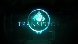 Supergiant Games Transistor Review  A Worthy Successor to Bastion [upl. by Cida]