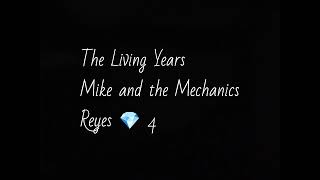 The Living Years  Mike and the Mechanics  Reyes cover [upl. by Assilim]