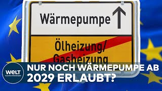 EUHEIZHAMMER EUKommission will offenbar ab 2029 nur noch Wärmepumpen erlauben [upl. by Ahsiram]