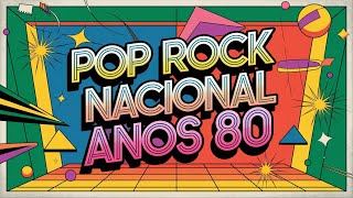 Top 10 Pop Rock Nacional Anos 80  Faixas Icônicas que Definiram uma Geração [upl. by Imeon28]