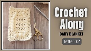 LETTER quotOquot Crochet bobble stitch alphabet [upl. by Weissberg135]