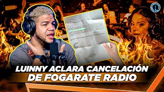 LUINNY ACLARA CANCELACIÓN DE VERONICA BASTISTA DE FOGARATE RADIO Y ANUNCIA NUEVO PROYECTO [upl. by Andrew167]