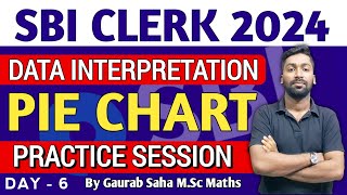 PIE CHART  Day  6  DATA INTERPRETATION  SBI Clerk 2024  APTITUDE  GSQuants  Gaurab Saha [upl. by Bubalo]