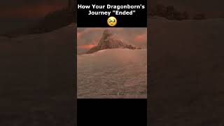 How Your Dragonborns Journey quotEndedquot 🥹 skyrim skyrimanniversary elderscrolls shorts [upl. by Plate]