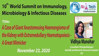 Vidhya Manohar  Norfolk and Norwich University Hospital  UK  SciTech ImmunoMicrobiology 2020 [upl. by Wernher]