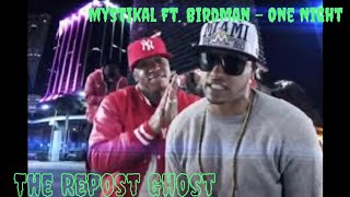 Mystikal Ft Birdman  One Night [upl. by Bethesde218]