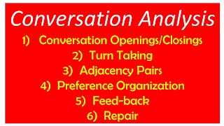 Conversation Analysis  Turn Taking  Adjacency Pairs  Preference Organization  Feeback  Repair [upl. by Oralee878]