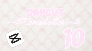 ✨10 BEST CAPCUT TEMPLATES PRESETSLINKS TIKTOK VIRAL🤯templatesPart20 [upl. by Forta120]