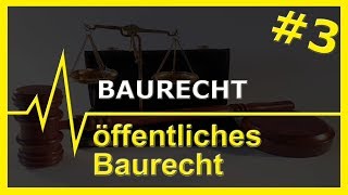 3 Baurecht  öffentliches Baurecht [upl. by Held]