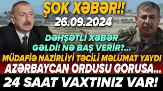 TƏCİLİ Vacib xəbərlər 26092024 Xəbər Bələdcisi xeberler son xeberler bugun 2024 [upl. by Brnaba41]