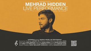 Mehrad Hidden Live Performance  Fall 2020 [upl. by Zaraf989]