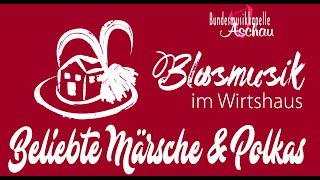 Blasmusik im Wirtshaus  BMK Aschau bei Kirchberg 2023 [upl. by Mercer]