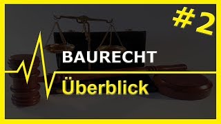 2 Baurecht  ein Überblick [upl. by Haet]