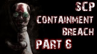 SCP Containment Breach  Part 6  IT ALL GOES TERRIBLY WRONG [upl. by Nesta586]