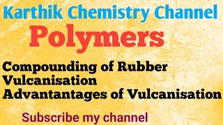 Compounding of Rubber Vulcanisation [upl. by Kciv]