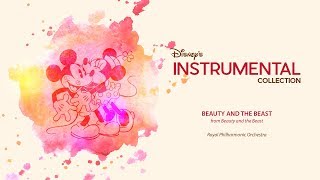 Disney Instrumental ǀ Royal Philharmonic Orchestra  Beauty And The Beast [upl. by Lorn]