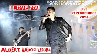 I Love You  Bodyguard   Albert Kabo Lepcha Live Performance  Bathwofuri Bathwo Puja Mela 2024 [upl. by Snoddy]