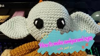 Easy How to Crochet Eyes for Amigurumi Tutorial in 3 Sizes [upl. by Eittik659]