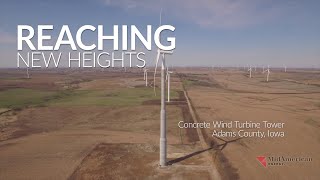 MidAmerican Energy Company Concrete Wind Turbine [upl. by Salot238]