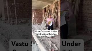 Vastu Survey in Jalandhar 📍 VastuConsultancy VastuSolutions VastuConsultation VastuShastra [upl. by Eurydice]