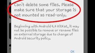 Fix Cant delete some filesPlease make sure that your storage is not mounted as read only [upl. by Lednem472]