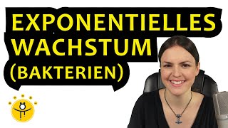 EXPONENTIELLES Wachstum Bakterien – Textaufgabe Wachstumsprozess Exponentialfunktion aufstellen [upl. by Niryt580]