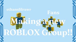 Making a new ROBLOX Group  ROBLOX [upl. by Nailij]