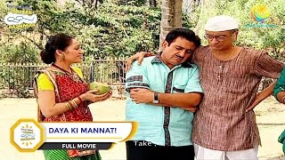 DAYA KI MANNAT  I FULL MOVIE I Taarak Mehta Ka Ooltah Chashmah  तारक मेहता का उल्टा चश्मा [upl. by Archer884]