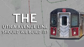 The Utica Avenue Line  Should We Build It [upl. by Eillas]