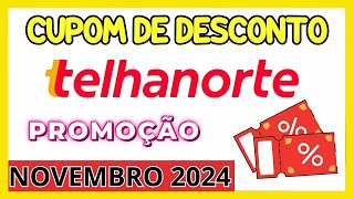 NOVO Cupom TELHANORTE Novembro 2024  TELHANORTE Ofertas Hoje OFERTAS TELHANORTE [upl. by Ennaerb]