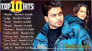 Mankirt Aulakh All Song 2022 New Punjabi Song 2023Best Songs Mankirt Aulakh punjabitrendz [upl. by Ellehcrad373]