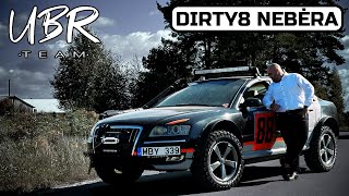 UBR TEAM DIRTY8 NEBĖRA [upl. by Iams]