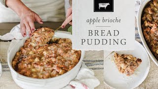 Brioche Apple Bread Pudding [upl. by Eitsud]