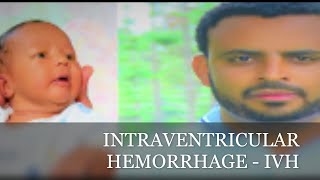 Intraventricular Hemorrhage during neonatal period [upl. by Nimzay]