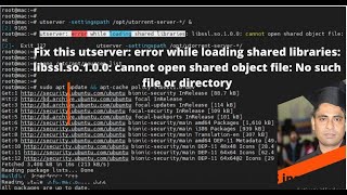 utserver error while loading shared libraries libssl so 1 0 0 cannot open shared object file No such [upl. by Ainerbas20]