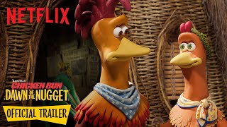 Chicken Run Dawn of the Nugget 🐓 OFFICIAL TRAILER [upl. by Ycrem]