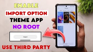 New Trick 😉 Enable Import Option Mi Theme App  How To Use Third Party Theme MIUI [upl. by Iaria]