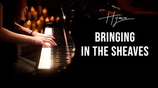 Bringing in the Sheaves Hymn Piano Praise by Sangah Noona with Lyrics [upl. by Atiuqet522]